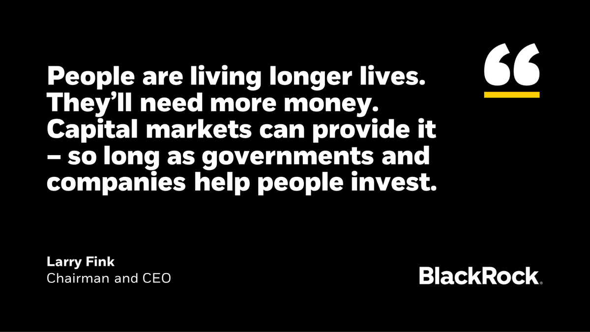 In his annual Chairman’s Letter to Investors, Larry Fink talks about how we can “rethink retirement” and why he believes the capital markets can help meet the needs of tomorrow’s retirees. Read more ➡️ 1blk.co/3ITEGIn