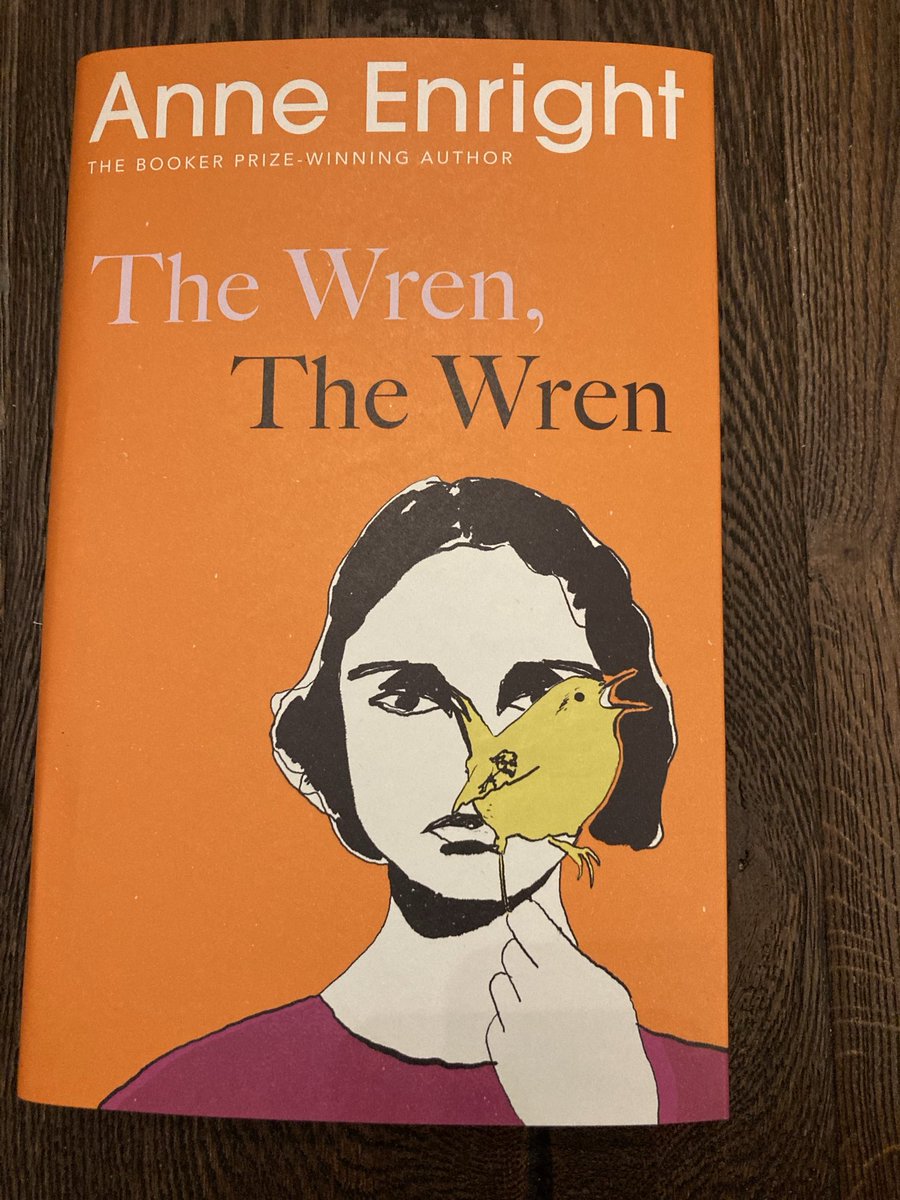 Thank you ⁦@PenguinHuddleUK⁩ ⁦@JonathanCape⁩ ⁦@WomensPrize⁩ #TheWrenTheWren #AnneEnright