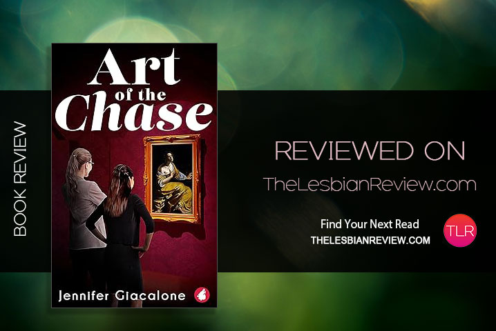 New: Art of the Chase by Jennifer Giacalone: Book Review #SingleMom @jen_giacalone @YlvaPublishing @RachLHReviews thelesbianreview.com/art-of-the-cha…