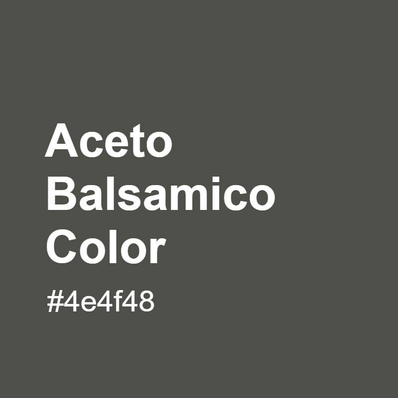 Aceto Balsamico color #4e4f48 A Cool Color with Grey hue! 
 Tag your work with #crispedge 
 crispedge.com/color/4e4f48/ 
 #CoolColor #CoolGreyColor #Grey #Greycolor #AcetoBalsamico #Aceto #Balsamico #color #colorful #colorlove #colorname #colorinspiration