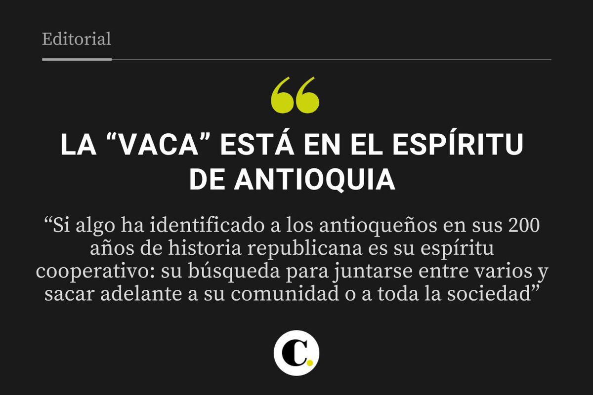 #EditorialEC | 'Lo de convocar a la gente para juntar plata y lograr un fin determinado ha estado en el espíritu de Antioquia tanto como sus montañas' ➡️ acortar.link/bVAF46