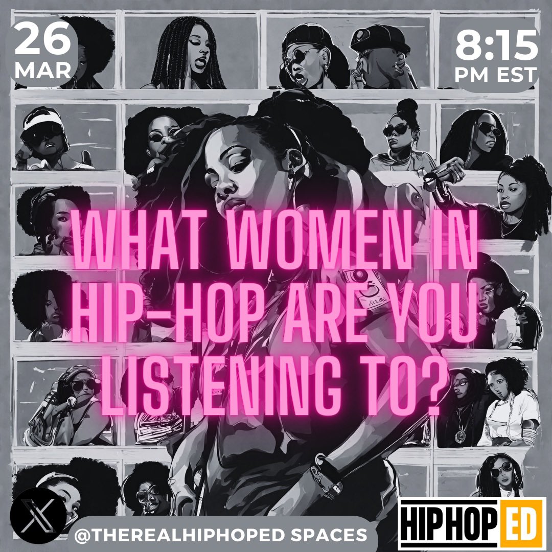 tdj6899's tweet image. @chilltowntv @Nicoleedits Tonight 8:15 pm EST #HipHopEd What women in Hip Hop are you listening to? Join us on spaces w/@TheRealHipHopEd #WomenHistoryMonth