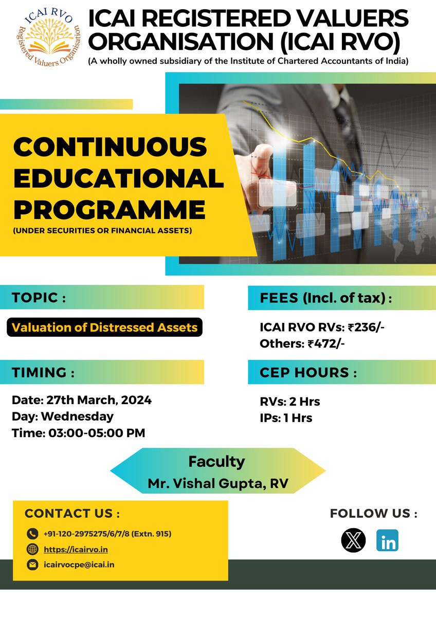icairvo's tweet photo. ICAI RVO is pleased to announce the Continuous Educational Program under Securities or Financial Asset Class on 'Valuation of Distressed Assets' through online mode.
Register Now: https://t.co/QPXa4WqEPw
#ICAIRVO #CEP #Regulating #Developing #Valuations #Registered_Valuers https://t.co/UzTU67fLHz