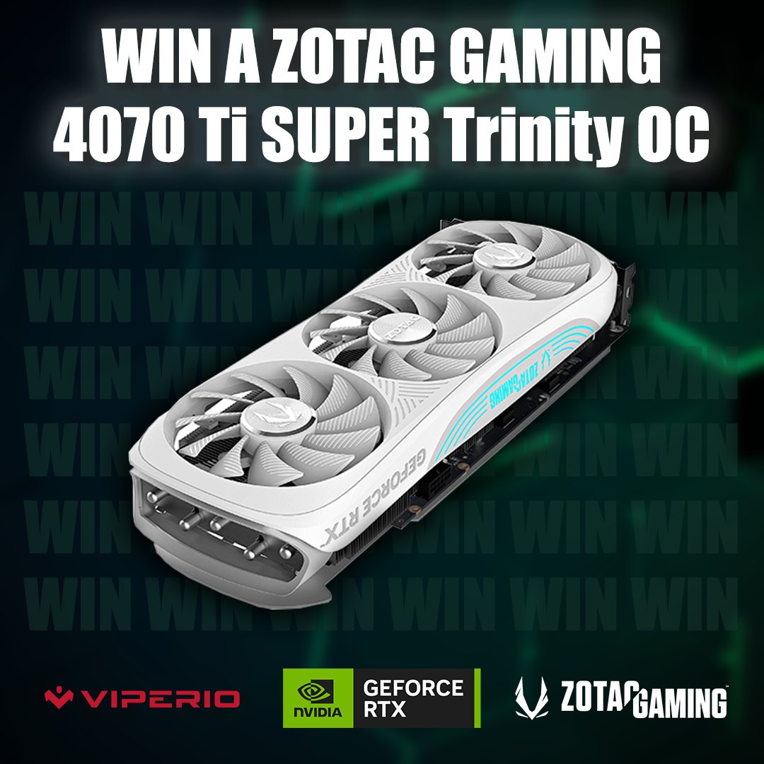 🚨 ZOTAC &amp; Viperio Giveaway 🚨

Win a #ZOTACGaming 4070 Ti SUPER Trinity OC. 

🫂 Follow <a href="/ZOTAC_UK/">ZOTAC UK</a> &amp; <a href="/viperioesports/">Viperio</a>!
🔁 Retweet this post!
⬇️ Tag a friend in the replies!

 🇬🇧 UK Only. Winner selected 1st April 2024. Good luck 🤞