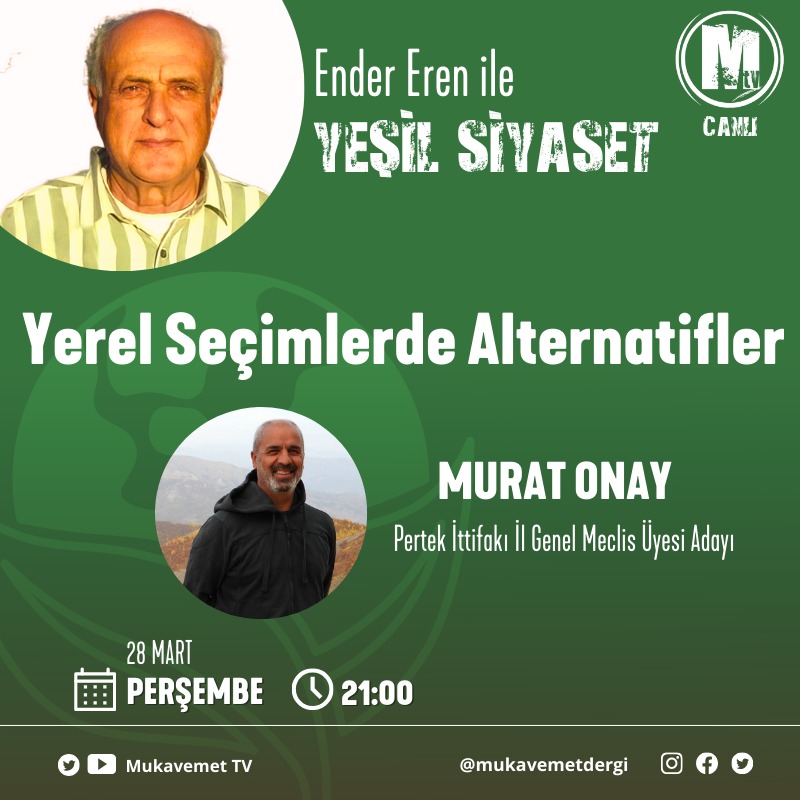 Ender Eren ile Yeşil Siyaset'te bu hafta "Yerel Seçimlerde Alternatifler" başlığını

🗣️ Pertek İttifakı İl Genel Meclis Üyesi Adayı : Murat ONAY ile konuşacağız.

🔴Ender Eren ile Yeşil Siyaset Perşembe 21.00'da Mukavemet TV'de

CANLI YAYIN LİNKİ:🔔🔔 youtube.com/live/lS9sfCnVu…