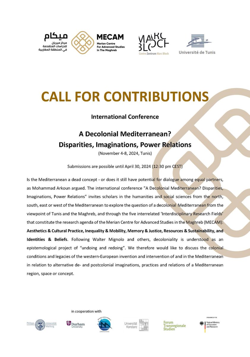 📣 Call For Contribution-International Conference Deadline: April 30, 2024, 12:30 PM CEST 📌More Info: Call for applications on the website of MECAM: mecam.tn/call-for-contr… To submit your application via Application Platform Forum Transregionale Studien: application.trafo-berlin.de/procedure/6c6c…