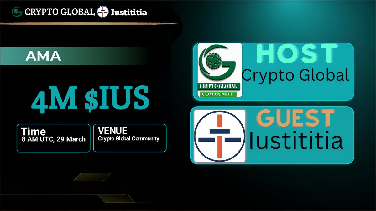 🎙️Crypto Global is Glad To Announce Our Next TEXT #AMA with Iustititia 🕰️ 29th March 2024 - 8:00 AM UTC 🎁 Reward: 4M $IUS 🏠 VENUE : t.me/CryptoGlobal_C… 🔻 Rules :- ♀️Follow Twitter @CryptoGlobal_C & @IustitiaCoin ♀️Like & Retweet this tweet