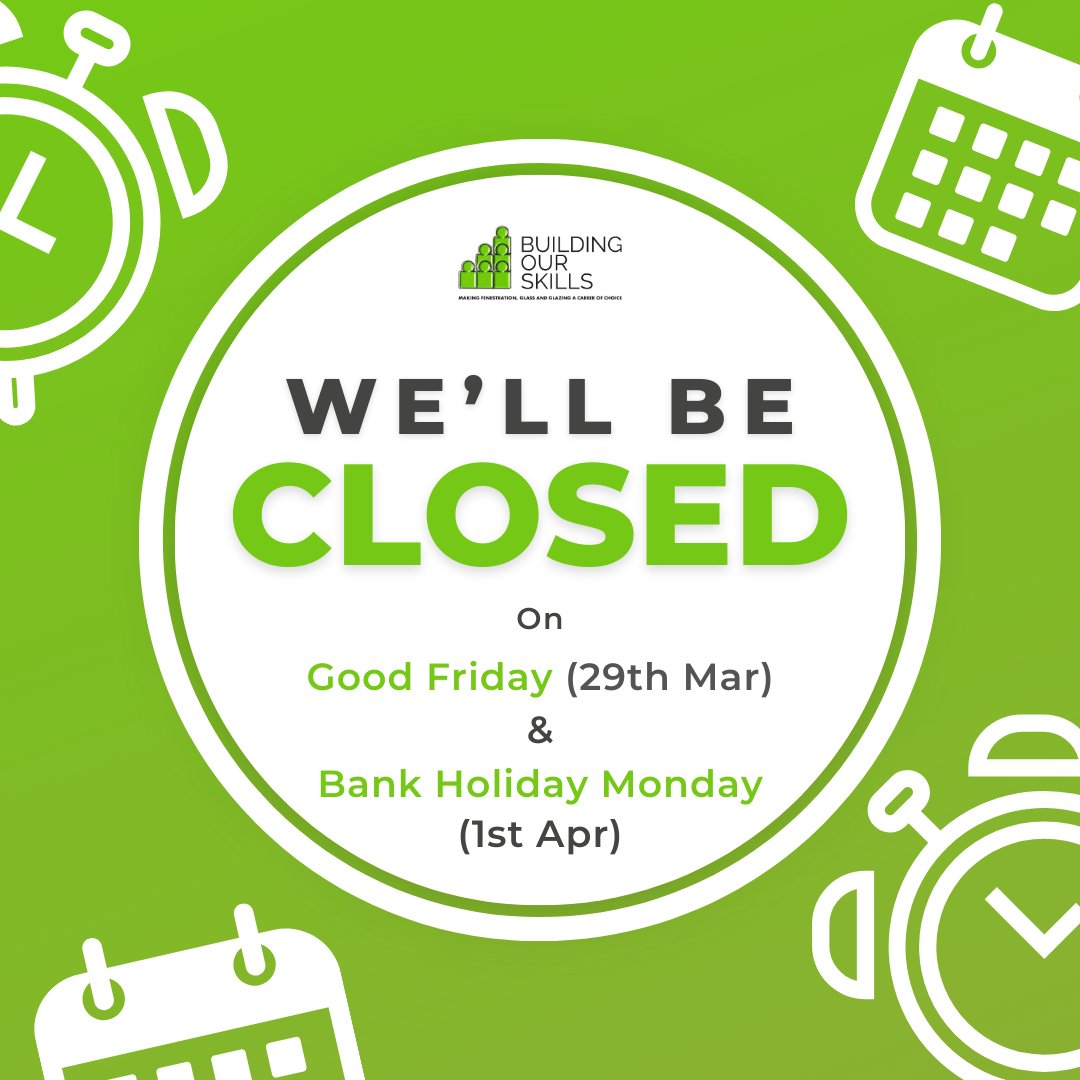 ⏰ We’ll be closed over the Easter Weekend, Good Friday & Bank Holiday Monday! 📅 If you have any queries though, during this time, email us at… sayhello@buildingourskills.co.uk #BuildingOurSkills #Glass #Glazing #Fenestration #EasterWeekend #Easter #BankHoliday #GoodFriday