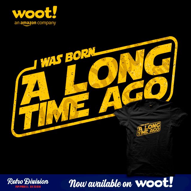 This is great! 'Born a long time ago' won the 1st prize on @woot 's #icebreaker #derby! Many #thanks to #woot and all of you who voted! I'm so happy! Get your #apparel here buff.ly/43xdF74 #shirtwoot #oldschool #classic #1977 #swfanart #starwars #catchphrase #shirt