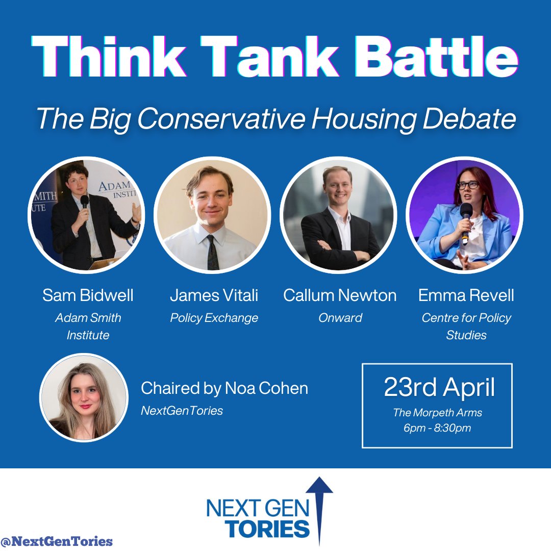 🚨 Think Tank Battle 🚨 The Big Conservative Housing Debate 🗓 Join us on 23rd April for our first-ever Think Tank Battle debating all things housing. 🥊 Panellists include: @sam_bidwell @VitaliJames @CallumNewton28 @emmamrevell Tickets➡️ bit.ly/3vijJ6V