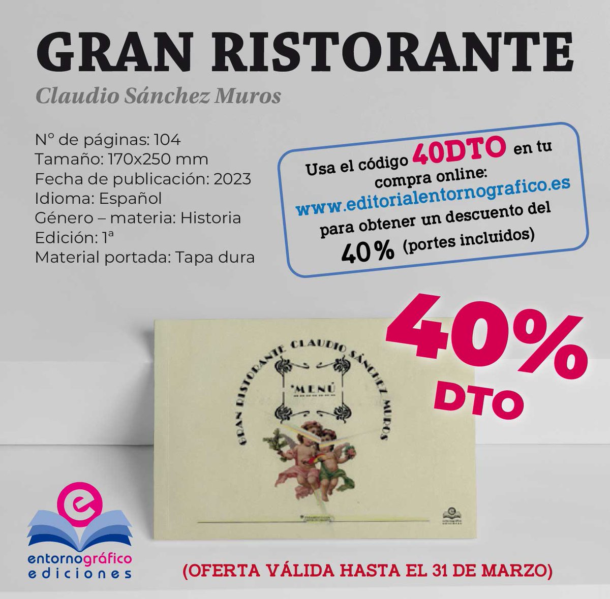 GRAN RISTORANTE, Claudio Sánchez Muros
¡40% de descuento! No desaproveches esta oportunidad
editorialentornografico.es

 #descuentos #discountt #QueremosQueLeasMas #granristorante #booklove #libros #lectura #entornografico #edicionesentornografico