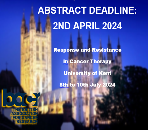 Deadline Alert: Abstract submission for the Response and Resistance in Cancer Therapy Conference is next Tuesday, 2nd April 2024. If you have any questions about the submission or the event contact us now at bacr@leeds.ac.uk