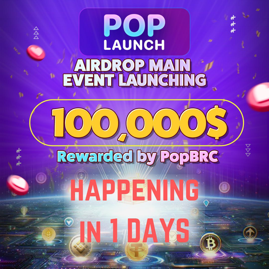 Countdown 24 hours💰💰💰

$100,000 Airdrop from PopBRC will happen in 24 hours. Stay tuned! 

PopBRC $100,000 Airdrop: 
Start: 12:00 UTC 27/3/2024 
End: 12:00 UTC 16/4/2024

$10,000 in $PECL:
- Top 1: $60 in $PECL
- Top 2-5: $40 in $PECL
- Top 6-10: $30 in $PECL
- Top 11-50: $25
