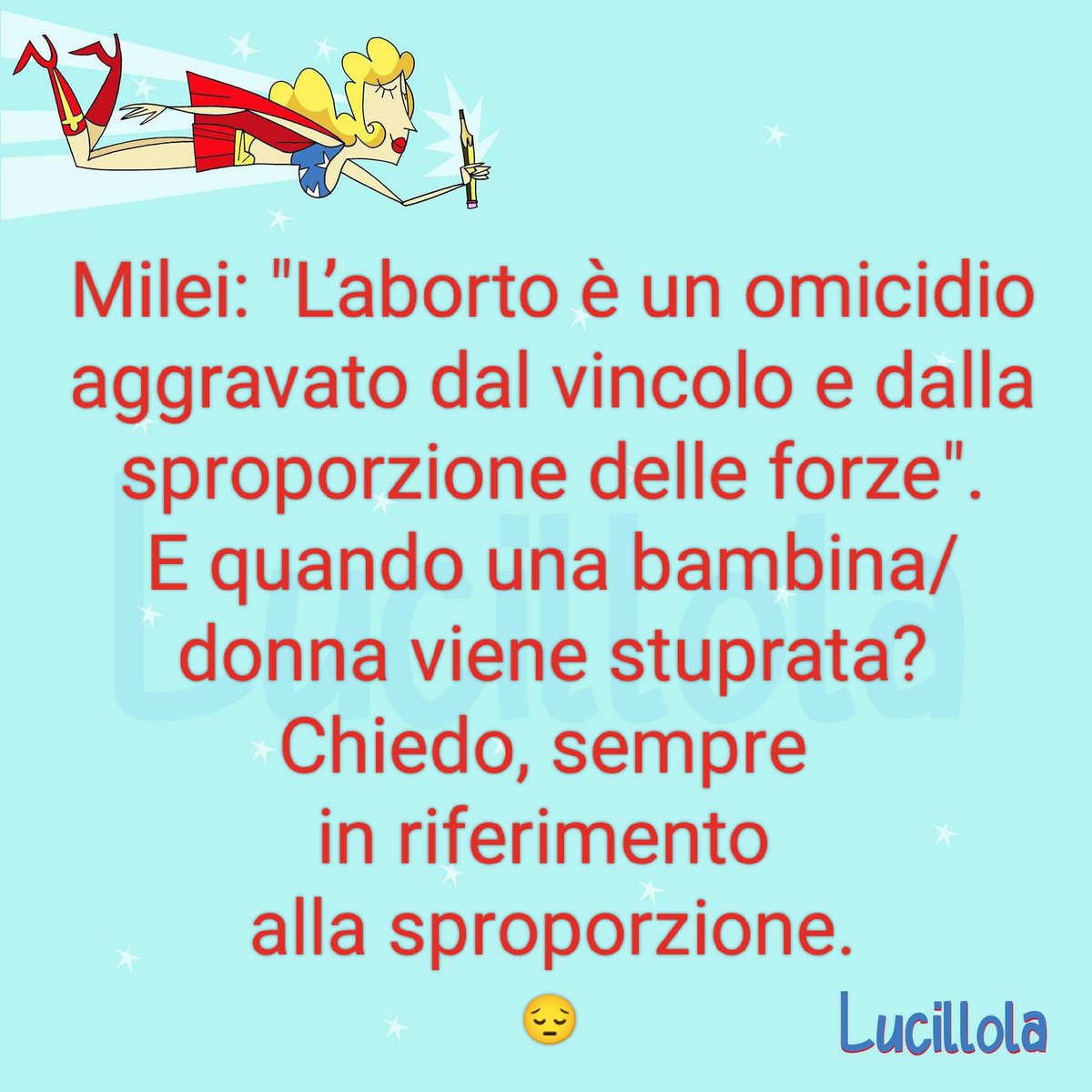 #Milei #Aborto #Argentina #26marzo #stupro