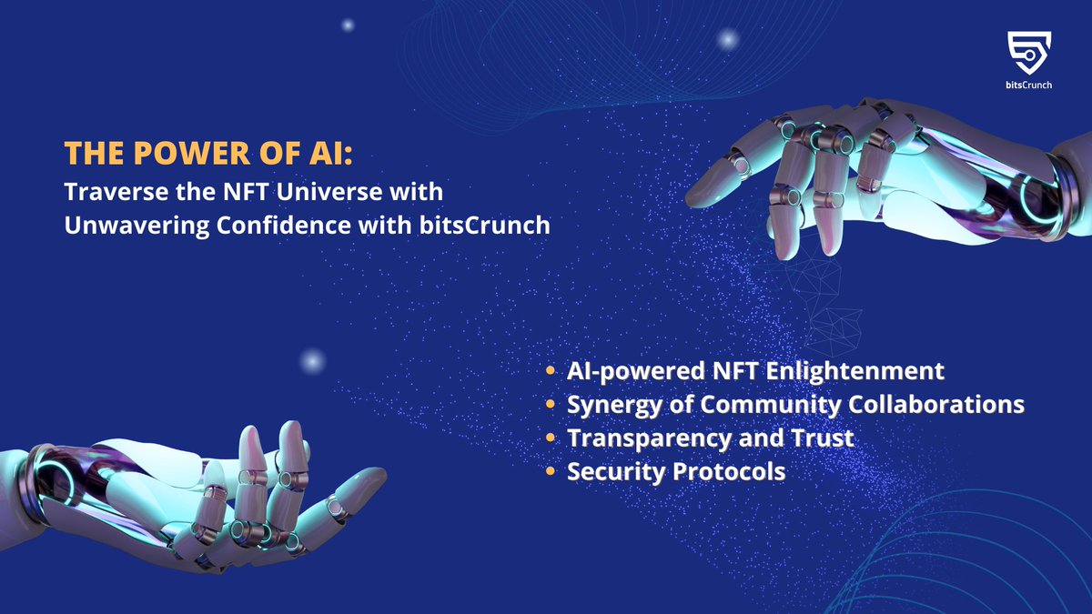 bitsCrunch is revolutionizing the NFT landscape with AI-powered innovations! 

We decode market trends, foster community and collaboration, ensure transparency, and fortify security, leveling-up the NFT universe with AI.

#bitsCrunch #BCUT #AI