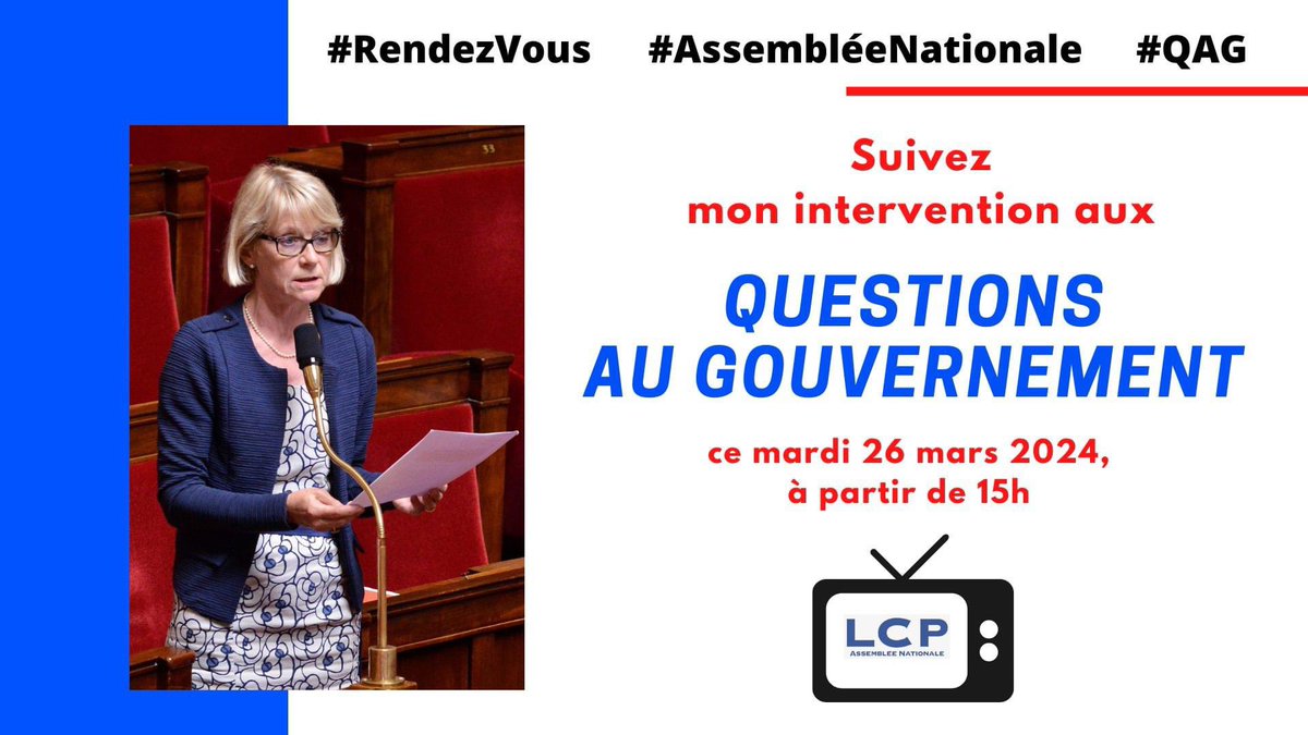 #QAG #assembléenationale Suivez mon intervention à l'occasion des Questions au Gouvernement, dès 15h sur @LCP.