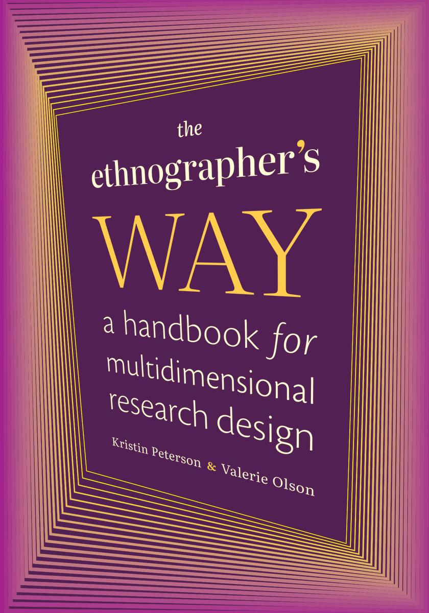 In 'The Ethnographer’s Way,' Kristin Peterson and Valerie Olson guide students and scholars through the process of turning an initial idea into an in-depth research project. Read the free intro! #AnthroTwitter #Technology ow.ly/IUoh50R1xiV