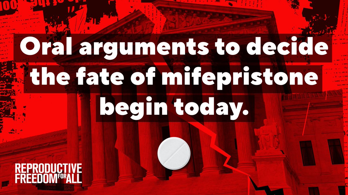 🚨Today SCOTUS is hearing oral arguments for the case that seeks to restrict access to mifepristone. This same Court overturned Roe — and now another historic abortion case is on their doorstep. If they side with anti-abortion extremists, the effects would be devastating.