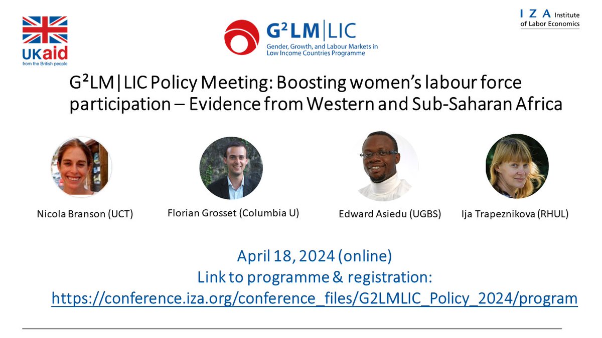 How to boost women's LFP in Western & SSA? Register for our online event to hear from Nicola Branson, @florian_grosset, Edward Asiedu and @IjaTrapeznikova and join the discussion. Policy advisors as well as researchers welcome. conference.iza.org/conference_fil…