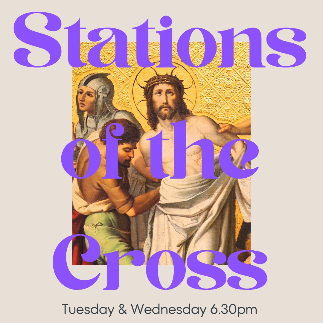 Tonight and tomorrow, we have Stations of the Cross with prayer in front of the blessed sacrament 6.30pm.