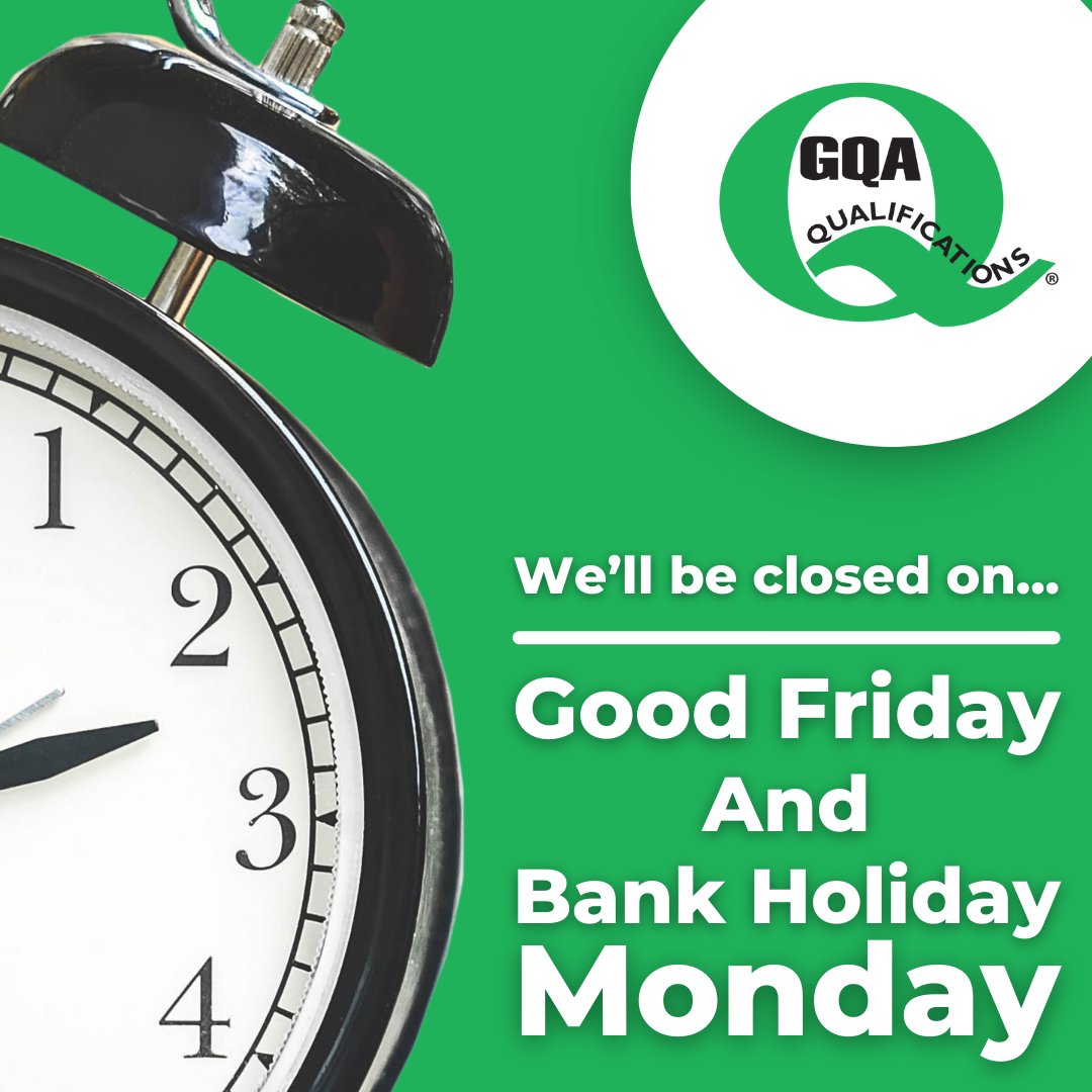 🕛 We’re closed over the Easter Weekend! 📅 The GQA office will be closed on both Good Friday and Bank Holiday Monday, but we’ll be back and look forward to speaking to you next Tuesday. #GQAQualifications