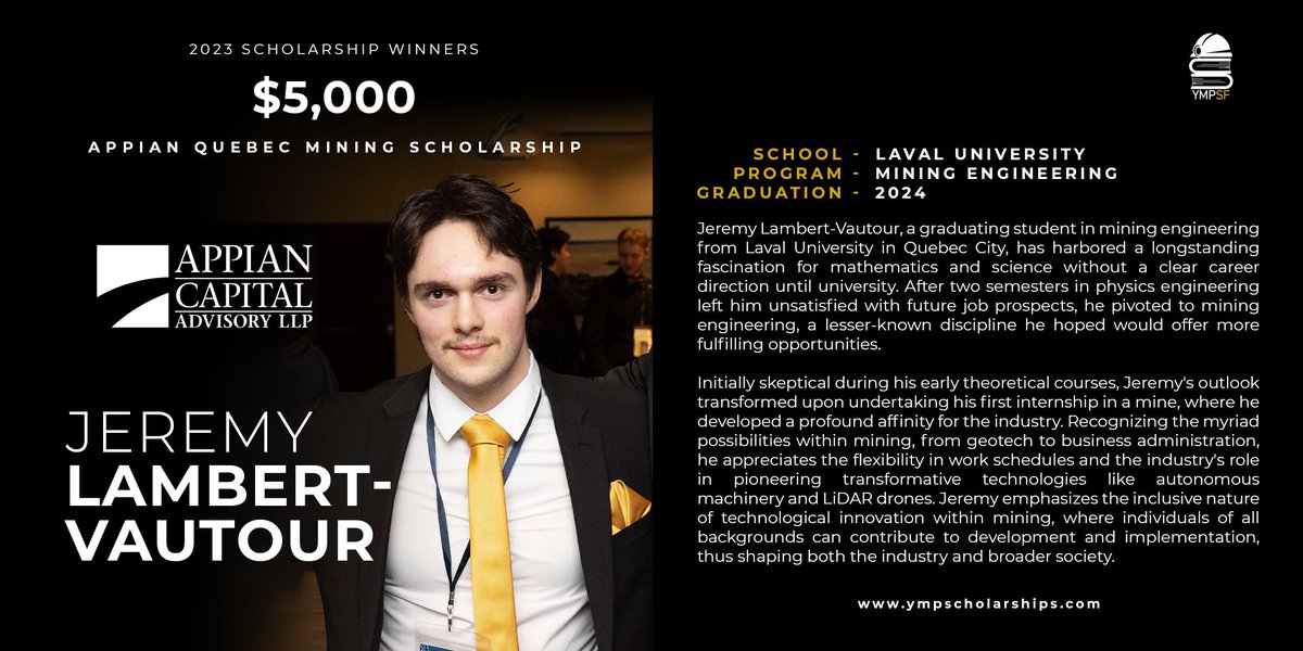 Congrats to Jeremy Lambert-Vautour for winning the final @AppianCapital Quebec Mining Scholarship! Big thanks to Appian for their contribution to the YMPSF Scholarship Fund. #YMPSF