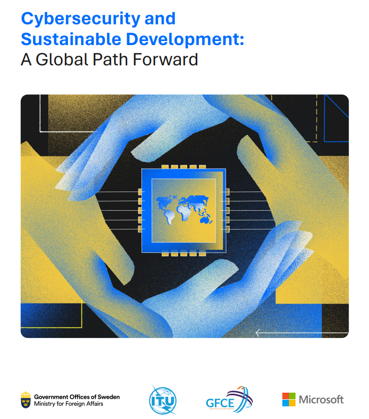 Today, @theGFCE , Ministry of Foreign Affairs of Sweden, @ITU, and @Microsoft hosted a launch event to introduce the compendium on Cybersecurity & Digital Development, addressing the critical need for cybersecurity integration in sustainable development. Highlights include…