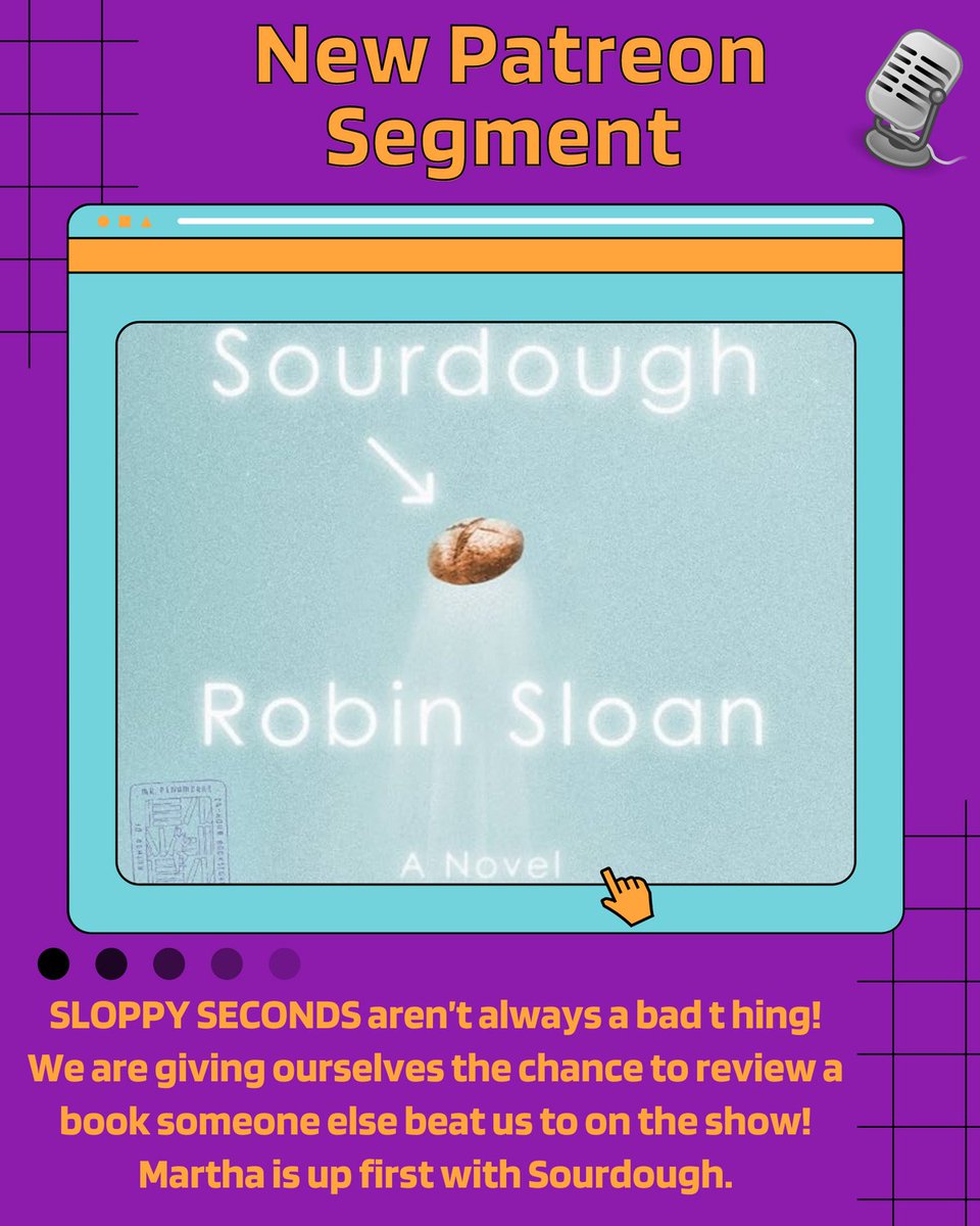 We are working to up our Patreon Game so here is a new Segment we came up with! Sloppy Seconds is for when another Book Girl wants a chance to re-review a book someone else already did on the podcast! Voni reviewed Sourdough on Episode 365, now given Martha's review a listen.