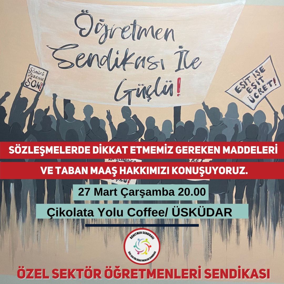 İstanbul | Sözleşmelerde dikkat etmemiz gereken maddeleri ve #TabanMaaşHakkımız ı konuşuyoruz. 📌Çarşamba günü saat 20.00'de İstanbul - Üsküdar'da buluşuyoruz. 📌Hem hep beraber çay içip tatlı yiyeceğiz, hem de yeni dönem sözleşmesi ve haklarımızı konuşup tartışacağız.…