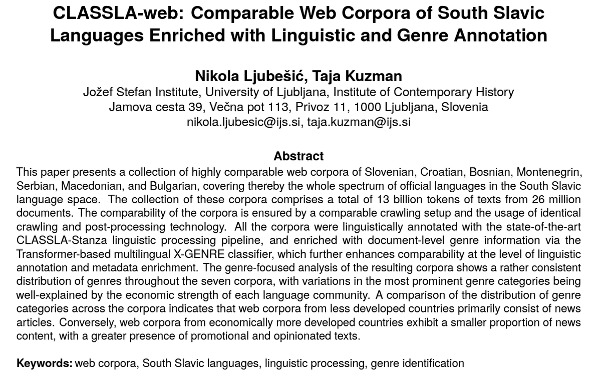 Our #LRECCOLING2024 paper "CLASSLA-web: Comparable Web Corpora of South Slavic Languages Enriched with Linguistic and Genre Annotation" is now  available on arXiv: arxiv.org/abs/2403.12721
In short, 13B tokens and 26M texts in South Slavic, with linguistic and genre information 🎉