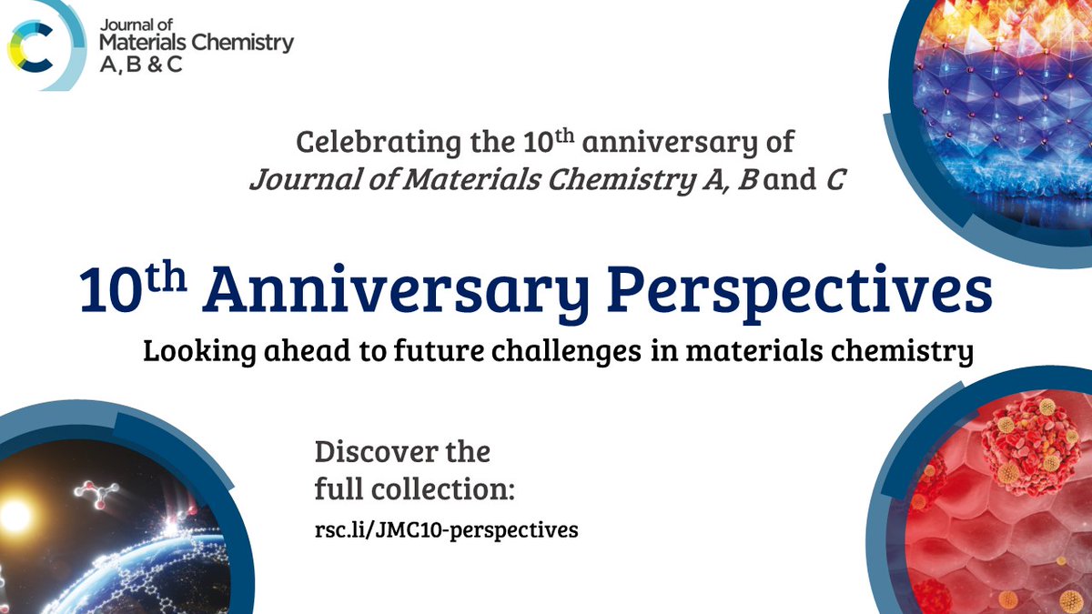 We are delighted to round off the 10th anniversary of @JMaterChem A, B and C with this special collection of Perspective articles from leaders in the field! FREE to access until 7 May 2024!! Discover the collection at rsc.li/JMC10-perspect…