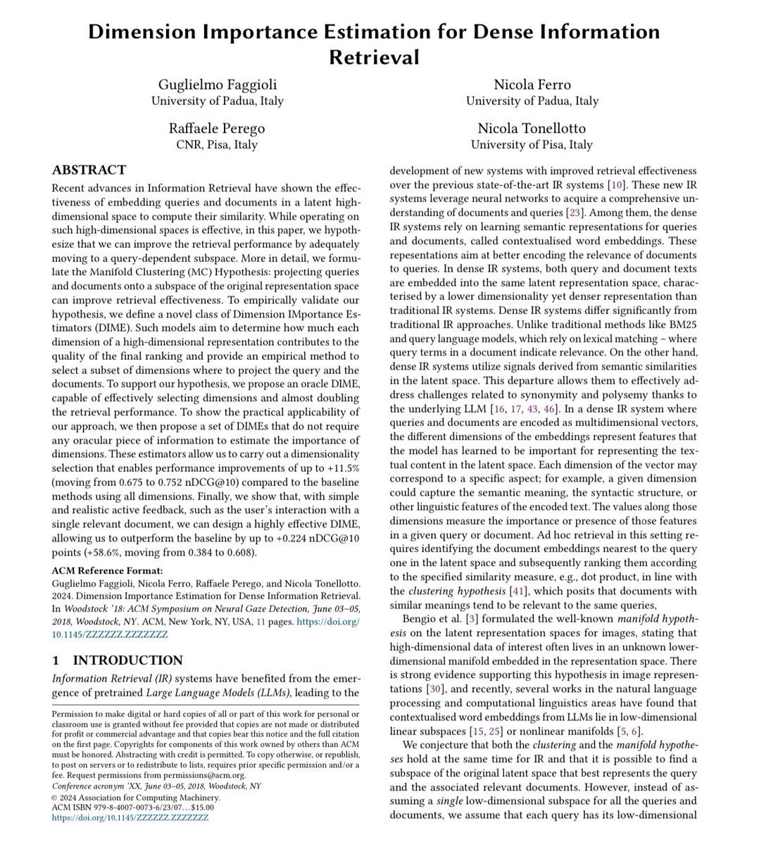 Nicola Ferro (@frrncl) on Twitter photo When the less, the better: curious to discover how to make neural IR more effettive by reducing dimensions?
Learn more from our FP “Dimension Importance Estimation for Dense Information Retrieval, accepted at #sigir2024 <a href="/SIGIRConf/">SIGIR 2025</a>
w/ <a href="/guglielm0f/">Guglielmo Faggioli</a> @raffaele_perego <a href="/ntonellotto/">Nicola Tonellotto</a> When the less, the better: curious to discover how to make neural IR more effettive by reducing dimensions?
Learn more from our FP “Dimension Importance Estimation for Dense Information Retrieval, accepted at #sigir2024 <a href="/SIGIRConf/">SIGIR 2025</a>
w/ <a href="/guglielm0f/">Guglielmo Faggioli</a> @raffaele_perego <a href="/ntonellotto/">Nicola Tonellotto</a>