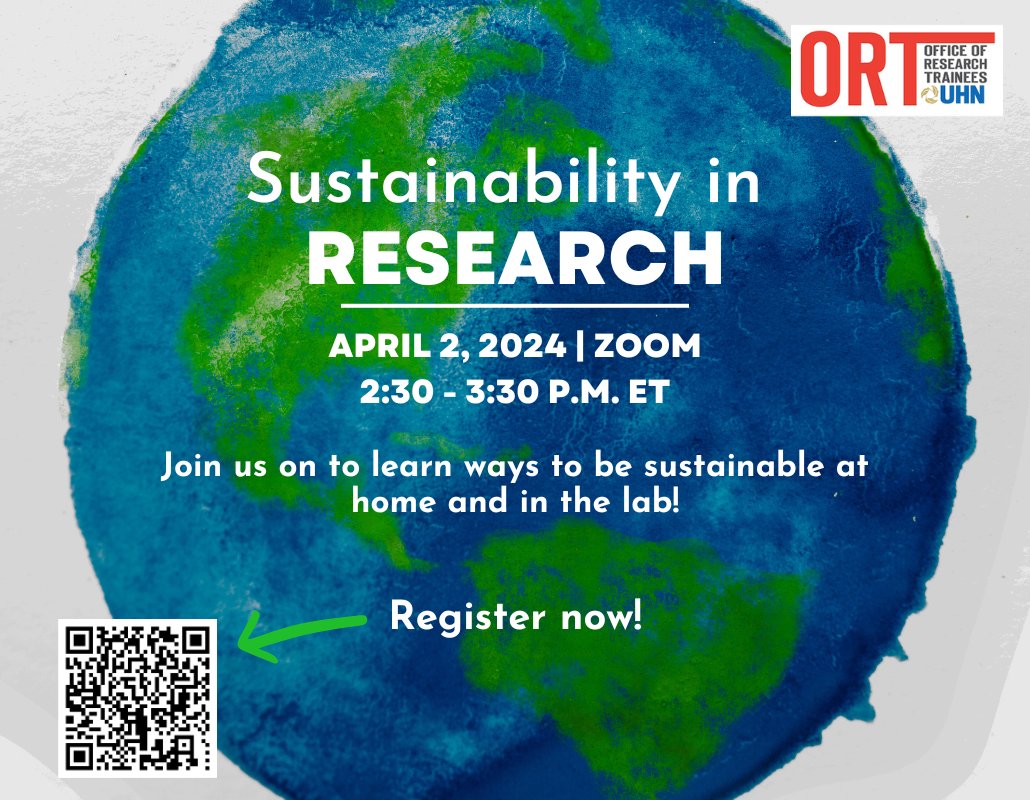 Join the ORT, Greening at UHN, and @My_Green_Lab for Sustainability in Research seminar on April 2, from 2:30 - 3:30 PM. In this session, you will learn how to incorporate sustainability practices into your lives at home and in research! Register now! > us02web.zoom.us/meeting/regist…