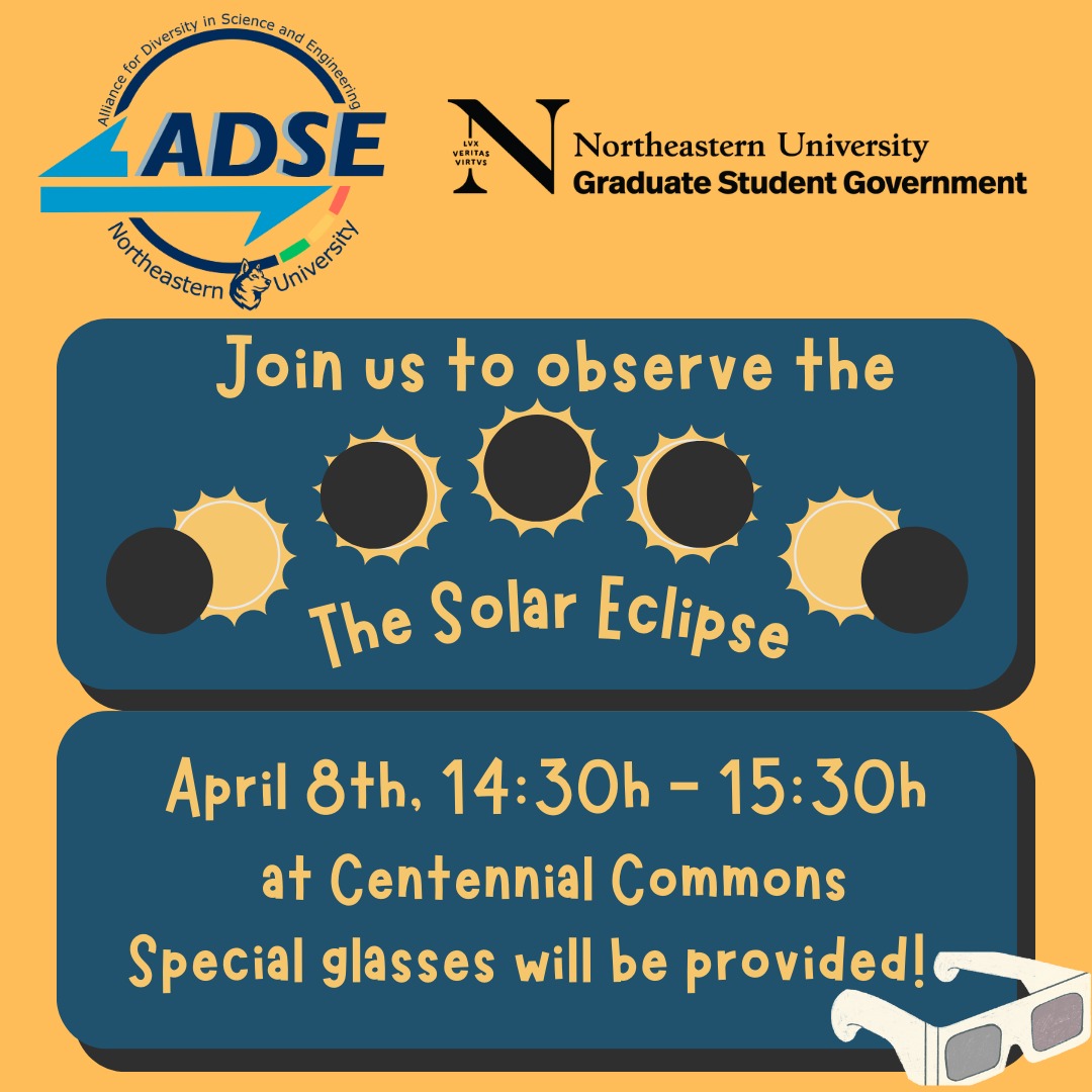 Hello ADSE! Are you ready for the Solar Eclipse?!  🌞 WE ARE!!! Join us to watch this amazing astronomical event at Centennial Common! When: Monday - April 8th, 2024 - 14:30h  Where: Centennial Common (30 Leon St, Boston, MA 02115) 😎 Special Glasses will be available !! 😎