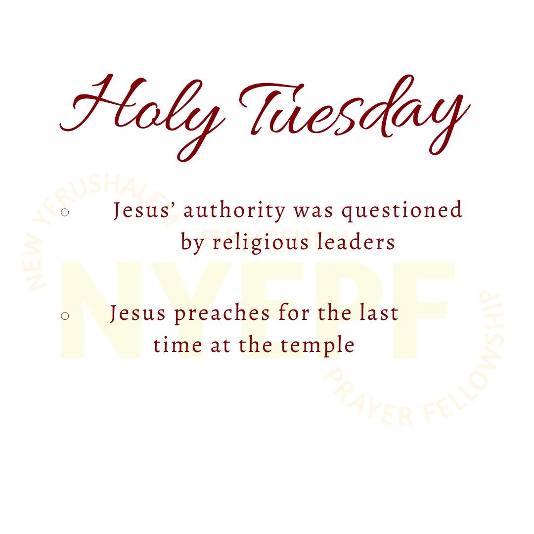 The season of Lent ✝
Day 36_ Holy Tuesday
-NYEPF Church
#holyweek #HolyTuesday #GreatTuesday #PassionTuesday #lentenseason #fastingprayer #Repent #ReturnToTheLord #LiveWithGod #GospelofMark #GospelofLuke #gospelofmatthew #passionweek #jesusauthority #ReligiousLeaders #preaching