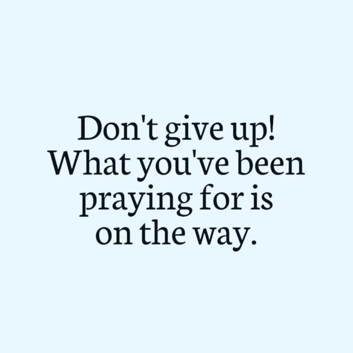 Don't give up