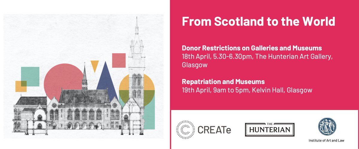 In April, we are co-organising a conference with the @hunterian & @IAL_art_law 'From Scotland to the World: Repatriation and Museums' 🏴󠁧󠁢󠁳󠁣󠁴󠁿🌍 Returns to countries and communities raise the question of best practice on repatriation... Want to know more? 👇 create.ac.uk/blog/2024/03/2…