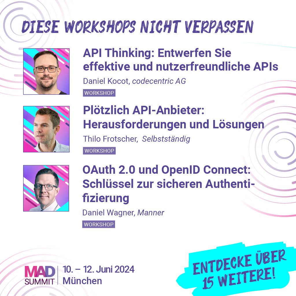 MAD Summit (@mad_summit) on Twitter photo 🤝🏼 Finde auf dem MAD Summit heraus, wie APIs nutzerfreundlich werden mit Daniel Kocot, was API-Anbieter-Neulinge wissen müssen📃 von <a href="/thfro/">Thilo Frotscher</a> und was für eine sichere Authentifizierung benötigt wird durch @daniel_wagn3r🎭 .
Zum Programm: mad-summit.de/muenchen/progr… 🤝🏼 Finde auf dem MAD Summit heraus, wie APIs nutzerfreundlich werden mit Daniel Kocot, was API-Anbieter-Neulinge wissen müssen📃 von <a href="/thfro/">Thilo Frotscher</a> und was für eine sichere Authentifizierung benötigt wird durch @daniel_wagn3r🎭 .
Zum Programm: mad-summit.de/muenchen/progr…