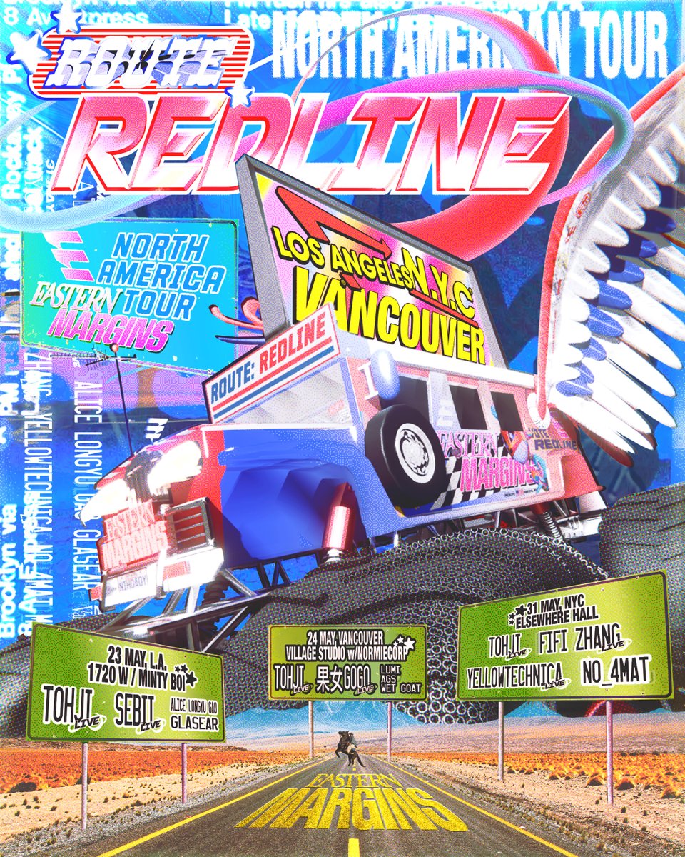 ROUTE:REDLINE - NA TOUR w/ @_tohji_ 23 MAY: LA w/ @_tohji_ @sebseb122_ @alicelongyugao @glasearr 24 MAY: VANCOUVER, Normiecorp w/ @_tohji_, 果女, @triplelumi, AGS, Wet Goat 31 MAY: NYC w/ @_tohji_ @fifizhang @yellowtechnica @No_4mat TICKETS OUT: easternmargins.com/events