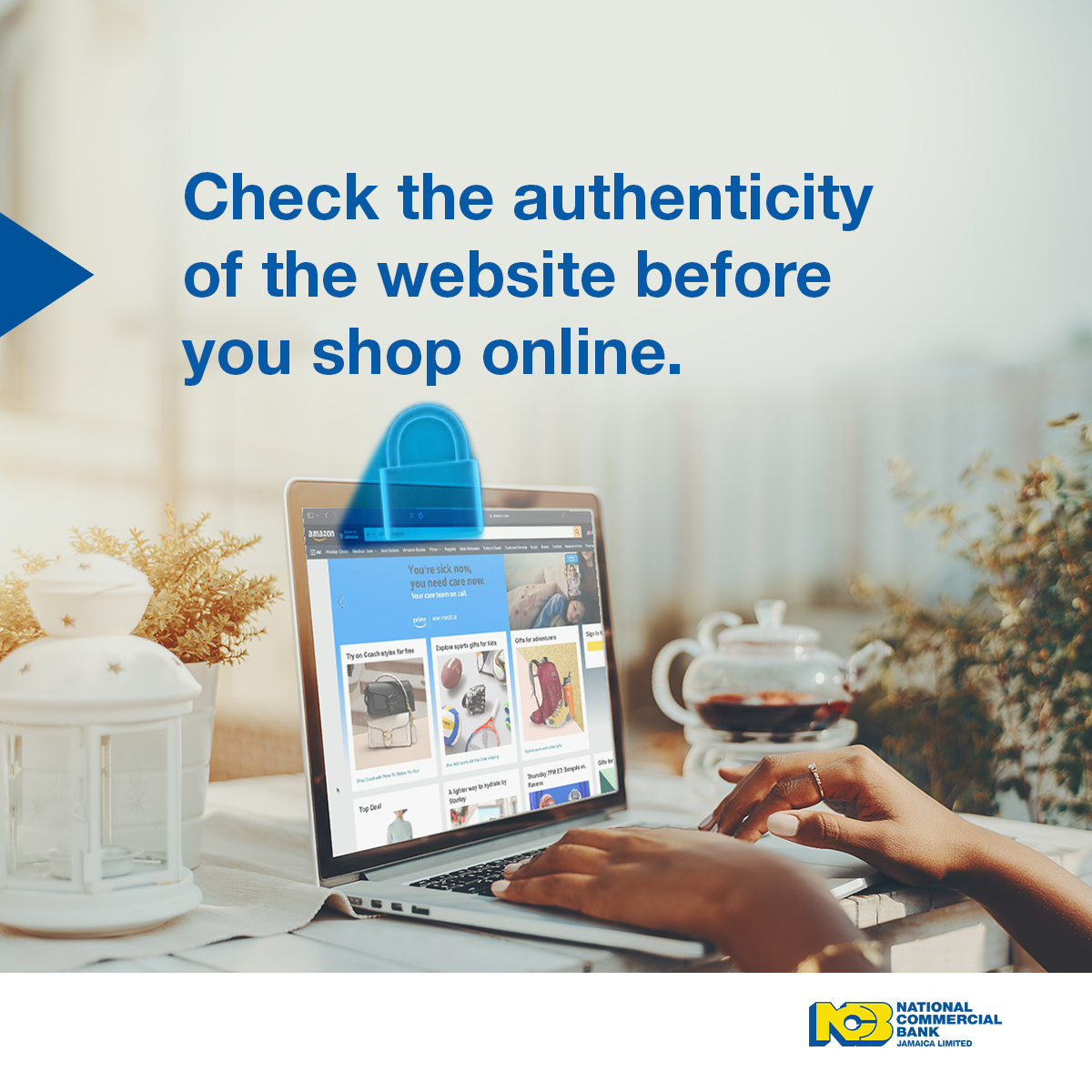 Always check the authenticity of the website you’re shopping on. Be sure there is a locked padlock beside the https in your search bar. Once safe, grab those deals using your NCB Credit Card and enjoy rewards! #OnlineSafetyTip #NCBSafe #NCB