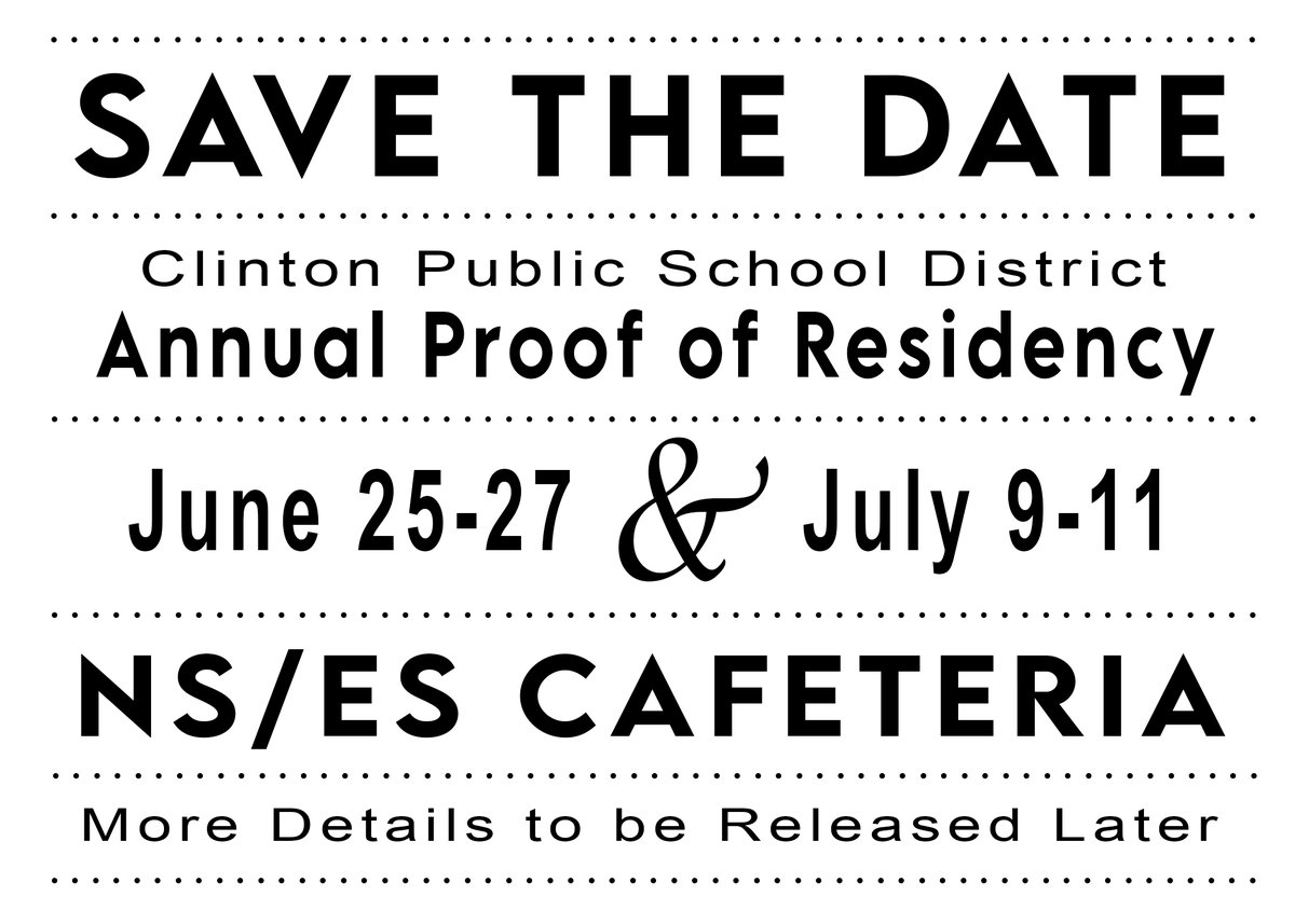 The Annual Proof of Residency event for the 2024-2025 school year will be held on six days spanning two different weeks. The first 3-day stretch will be from June 25-27 with the second 3-day stretch from July 9-11. Both sessions will be held in the NS/ES Cafeteria.