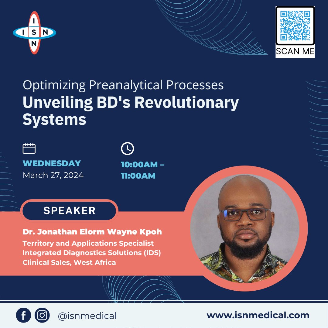 Join us on Wednesday, March 27, 2024, for an insightful webinar session on enhancing preanalytical processes for improved quality of results in the laboratory.
 
Title: Optimizing Preanalytical Processes: Unveiling BD's Revolutionary Systems
 
Speaker: Dr. Jonathan Elorm Wayne…