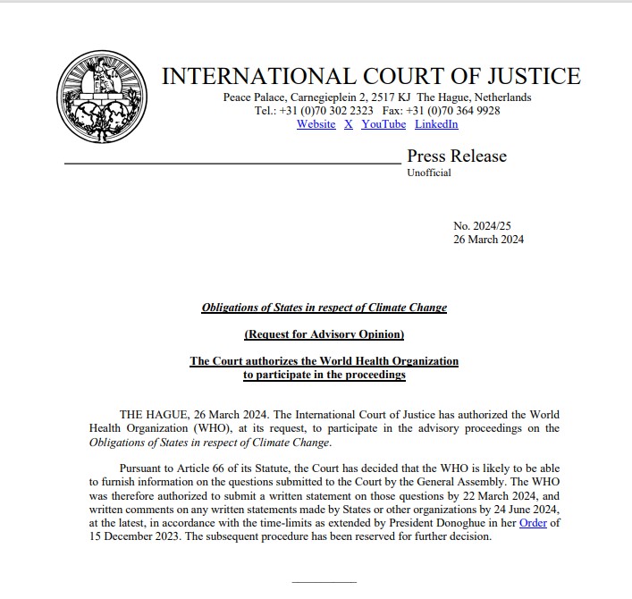 CIJ_ICJ (@cij_icj) on Twitter photo PRESS RELEASE: the #ICJ authorizes the <a href="/WHO/">World Health Organization (WHO)</a>, at its request, to participate in the advisory proceedings on the Obligations of States in respect of Climate Change bit.ly/3VFTzFE PRESS RELEASE: the #ICJ authorizes the <a href="/WHO/">World Health Organization (WHO)</a>, at its request, to participate in the advisory proceedings on the Obligations of States in respect of Climate Change bit.ly/3VFTzFE