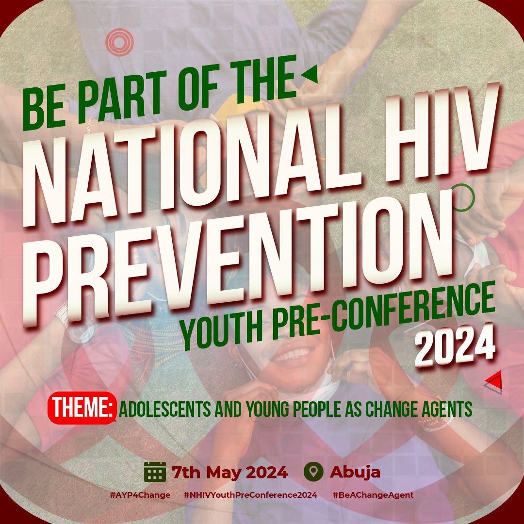 Adolescents and young individuals, are you prepared to participate in the HIV Prevention youth pre-conference? Abuja is eagerly awaiting your presence! Join the movement with #AYP4Change, #NHIVYPC2024, and become a change agent.