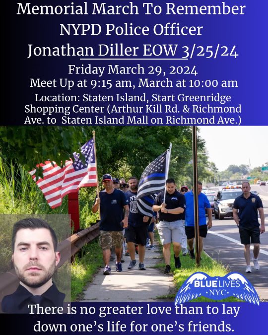 Join us as we honor our fallen hero, Police Officer Jonathan Diller, Friday, March 29, at 9:15am with @BlueLivesNYC at the Memorial March to Remember.
