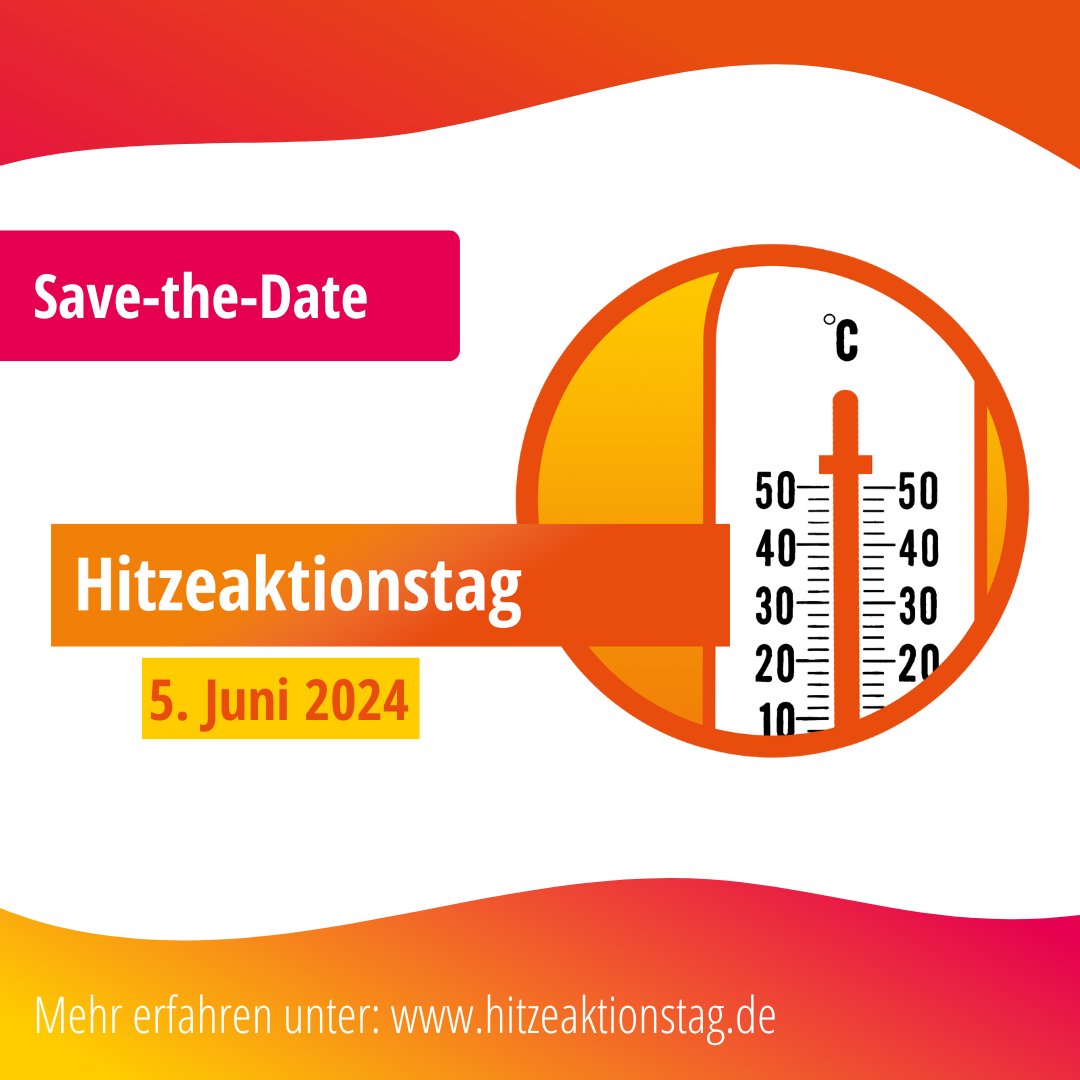 📆Save the Date! Der diesjährige #Hitzeaktionstag findet am 5. Juni 2024 statt. 

🎯Ziel: #Hitzeschutz in allen Lebensbereichen verankern, um DE in den nächsten Jahren #hitzeresilient zu machen

➡️Weitere Informationen und Möglichkeiten mitzumachen auf: hitzeaktionstag.de
