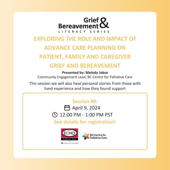 How does having an #AdvanceCarePlan affect a patient, their family caregivers on their particular grief trajectories while experiencing a serious illness and end of life journey? Register: ow.ly/34A550QzqP5 #ECHOPalliativeBC #palliativecare #griefliteracy #ACP