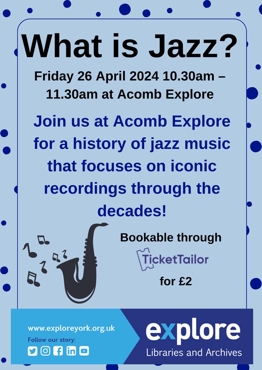 Come and join us on Friday 26th April at Acomb Explore Library for a lesson in jazz music. Tickets available via TicketTailer for just £2 each!