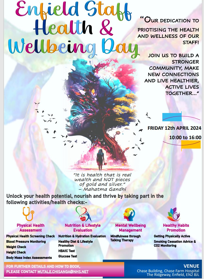 Enfield Mental Health Division Present Staff Health and Wellbeing Day .Date on the 12/04/2024 
Time :10am to 16pm.
Please join us to build stronger community , make new connection and promote health and wellbeing of the staff