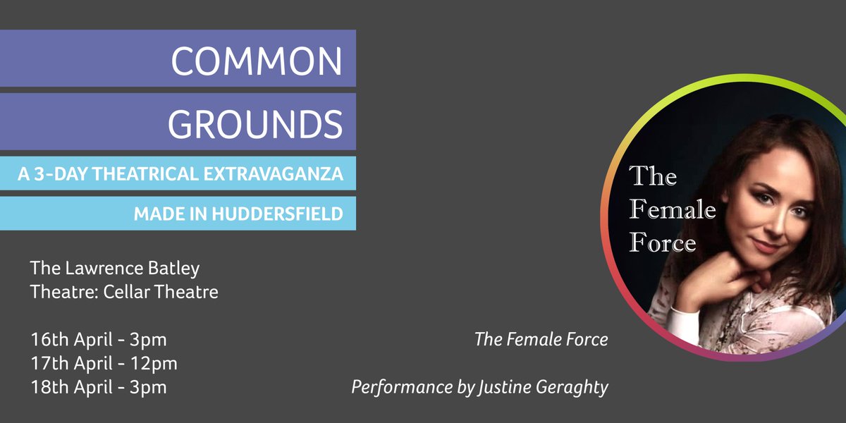 A&H Uni Huddersfield (@ahhuddersfield) on Twitter photo 3 weeks until the curtain rises! 🎭
Join us, 16th – 18th April, for the ‘Common Grounds’ Drama Fest at <a href="/theLBT/">Lawrence Batley Theatre</a>
Rounding out our line-up is ‘The Female Force’; a trio of monologues, following the lives of three very different women.
Discover more👉 hud.ac/rm5 🔗 3 weeks until the curtain rises! 🎭
Join us, 16th – 18th April, for the ‘Common Grounds’ Drama Fest at <a href="/theLBT/">Lawrence Batley Theatre</a>
Rounding out our line-up is ‘The Female Force’; a trio of monologues, following the lives of three very different women.
Discover more👉 hud.ac/rm5 🔗